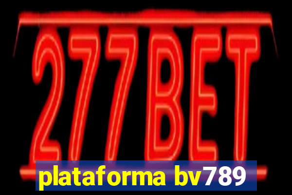 plataforma bv789